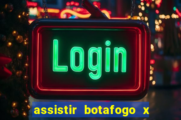 assistir botafogo x vitoria futemax